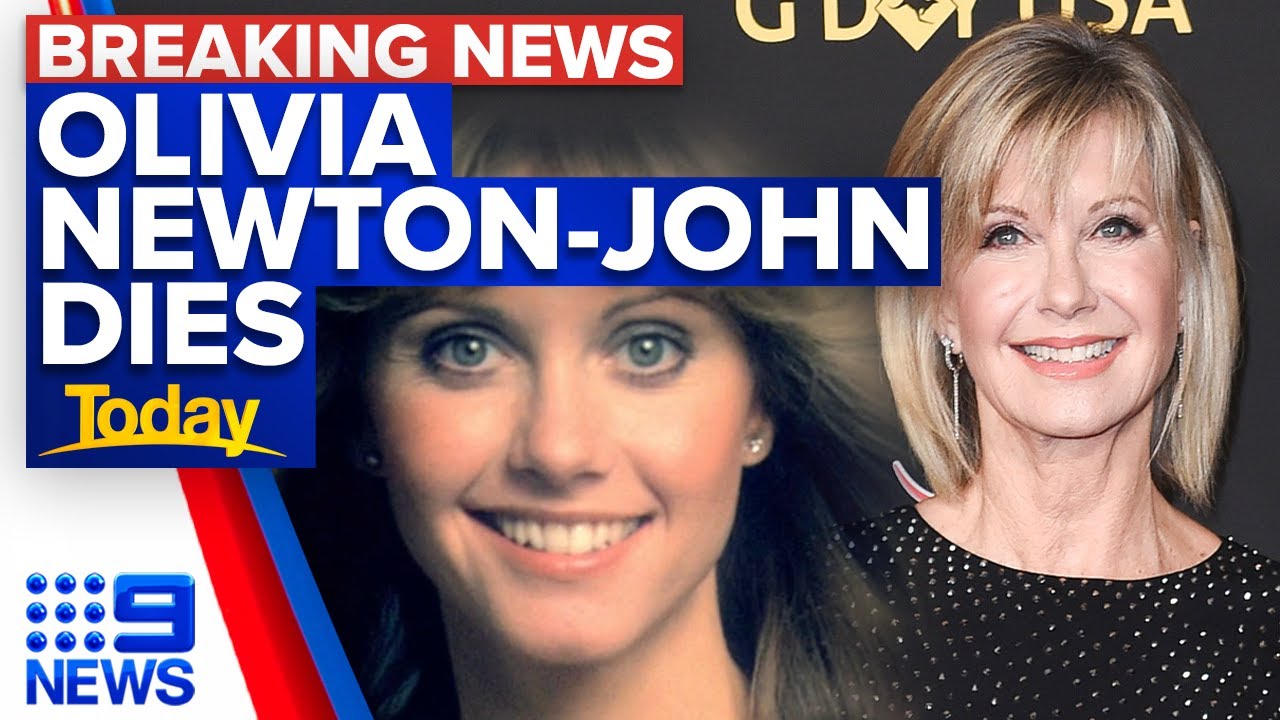 Olivia Newton-John dies aged 73 | 9 News Australia