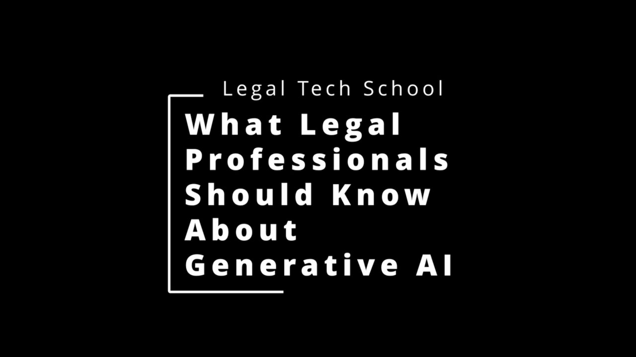 What Lawyers and Legal Professionals Need to Know About Generative AI