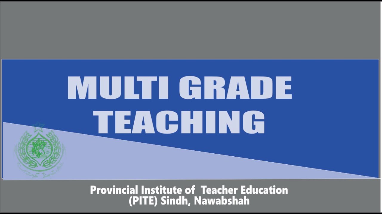 Multi grade teaching Challenge-1 ( Managing students in Multi-grade Classroom)