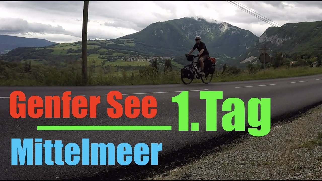 Radreise - Vom Genfer See ans Mittelmeer - 1.Tag - 