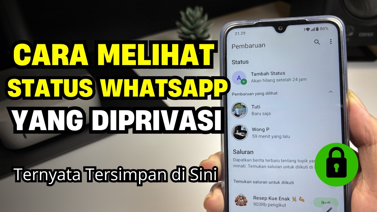 Cara Melihat Status WhatsApp yang Diprivasi dari Kita