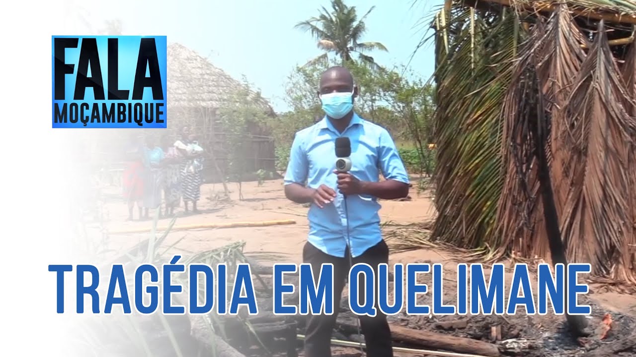 TRAGÉDIA EM QUELIMANE, 04/10/2021