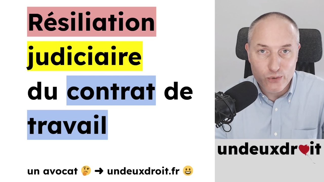 La résiliation judiciaire du contrat de travail