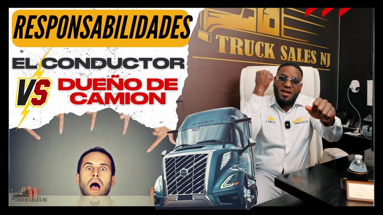RESPONSABILIDADES DEL CONDUCTOR VS LAS DEL DUEÑO DE UN CAMION