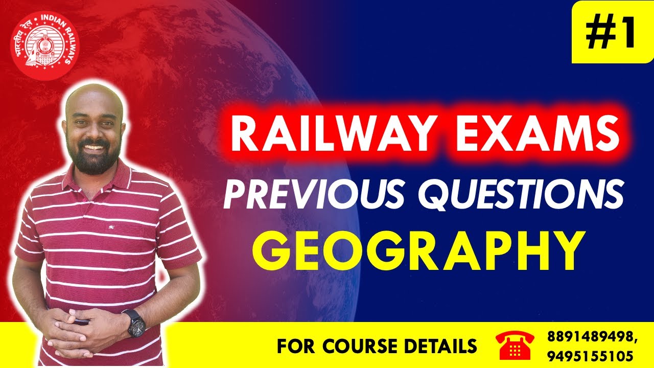 RAILWAY പരീക്ഷകളിലെ GEOGRAPHY  ചോദ്യങ്ങൾ