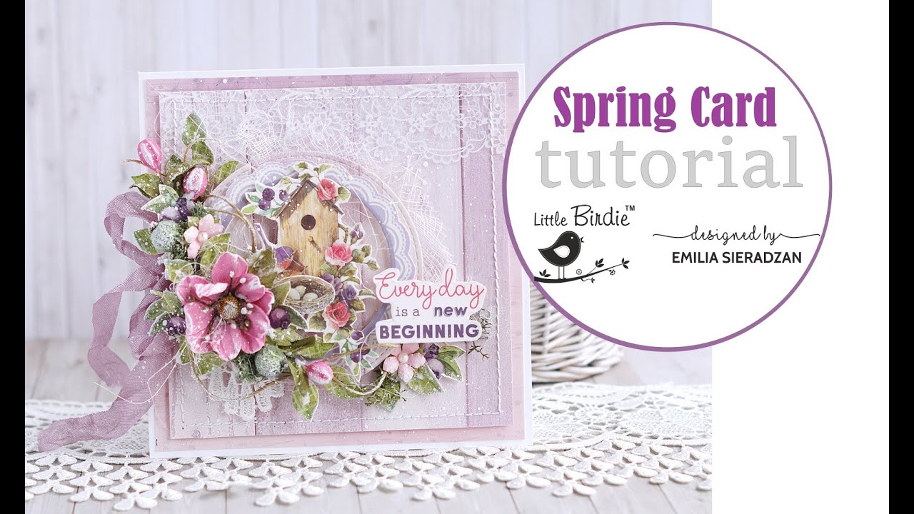 Spring Card Tutorial / Little Birdie Crafts