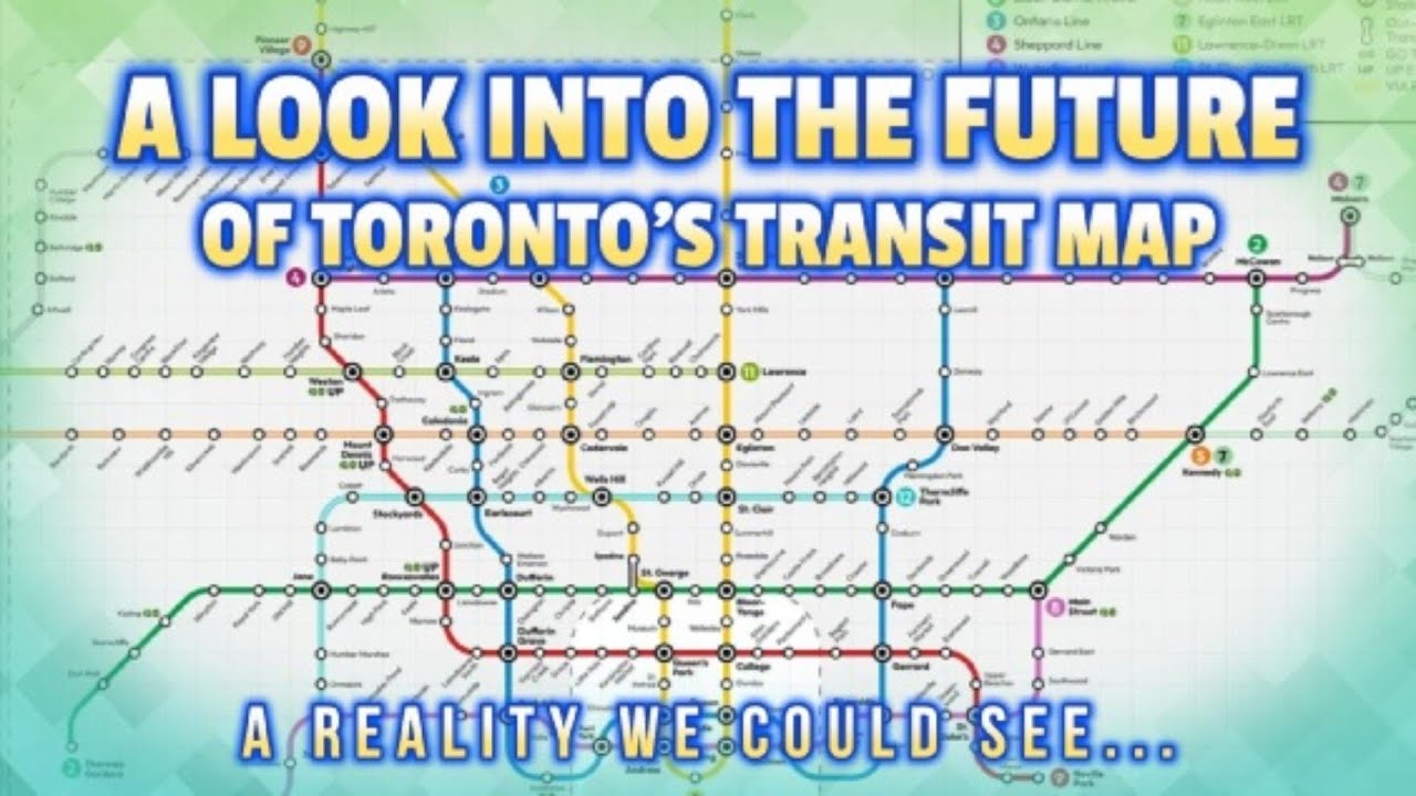 What Toronto's Transit Map Could Look Like in the Future feat. Subway and LRT Extensions for Riders