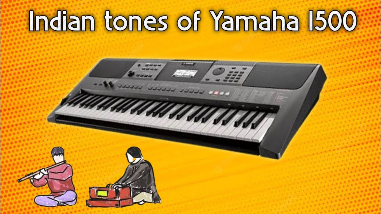 All Indian tone of Yamaha I500 Arranger Keyboard