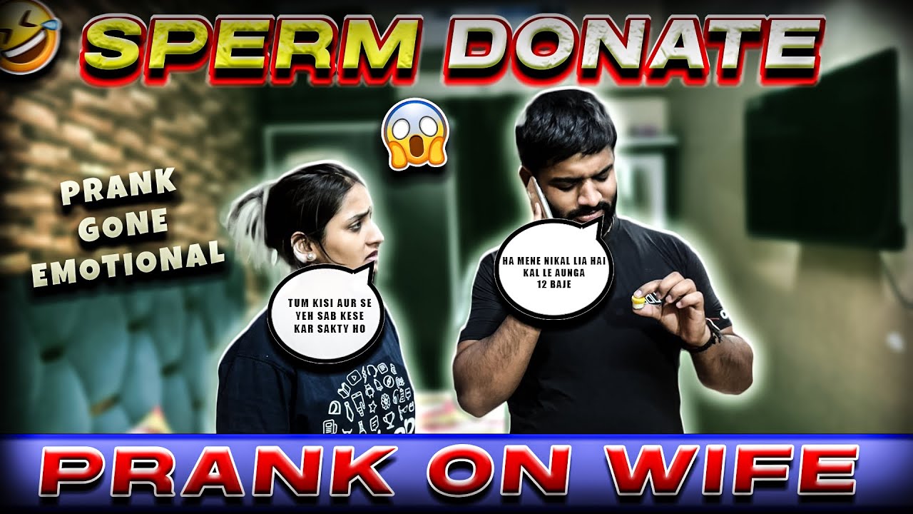 Sperm Donate Prank On Wife | Prank gone emotional 😰| Hindi Prank on wife| Husband wife prank vlog