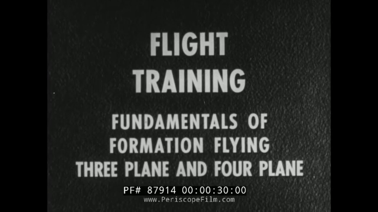 &ldquo; FUNDAMENTALS OF FORMATION FLYING &rdquo; 1953 U.S. NAVY AVIATOR / PILOT TRAINING FILM 87914