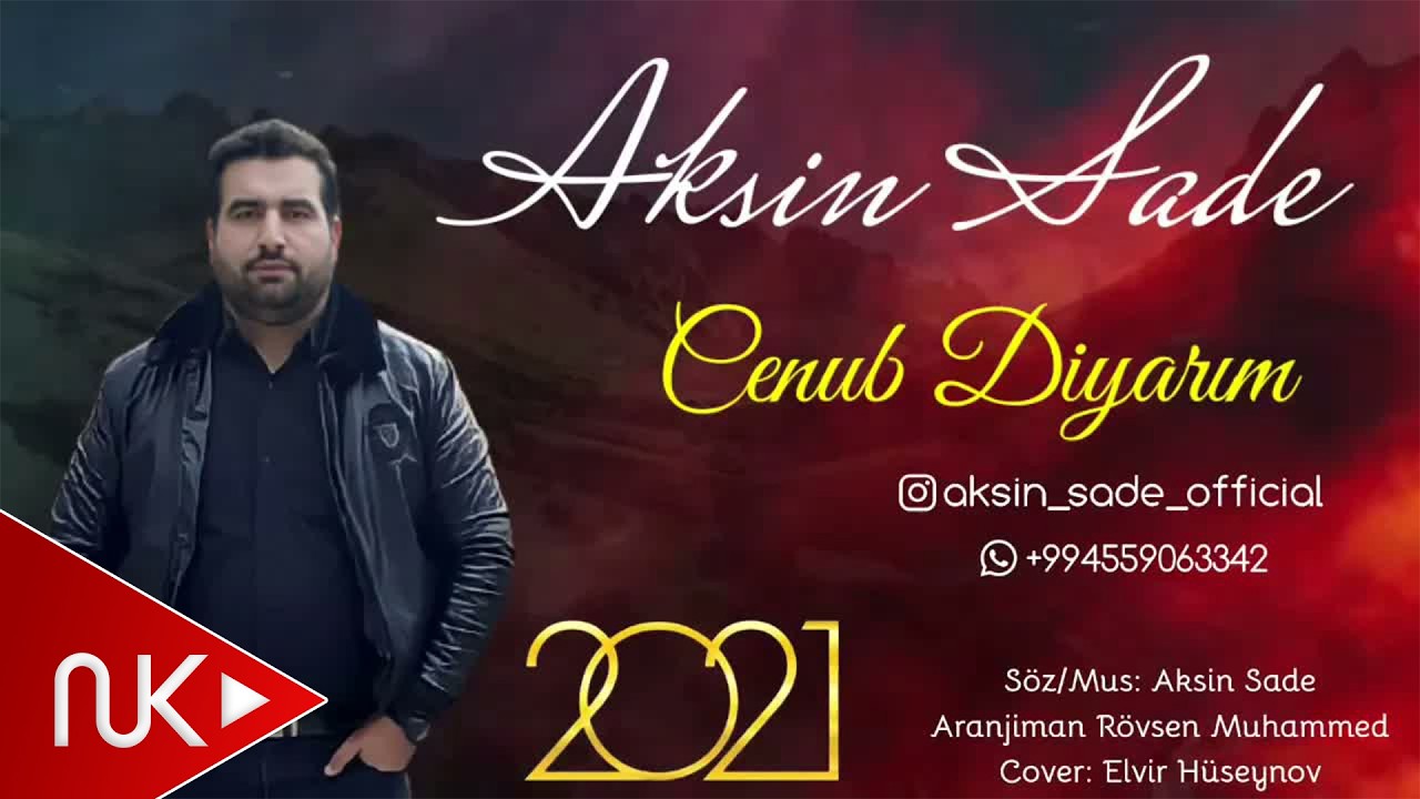 Aksin Sade - Cenub Diyarim