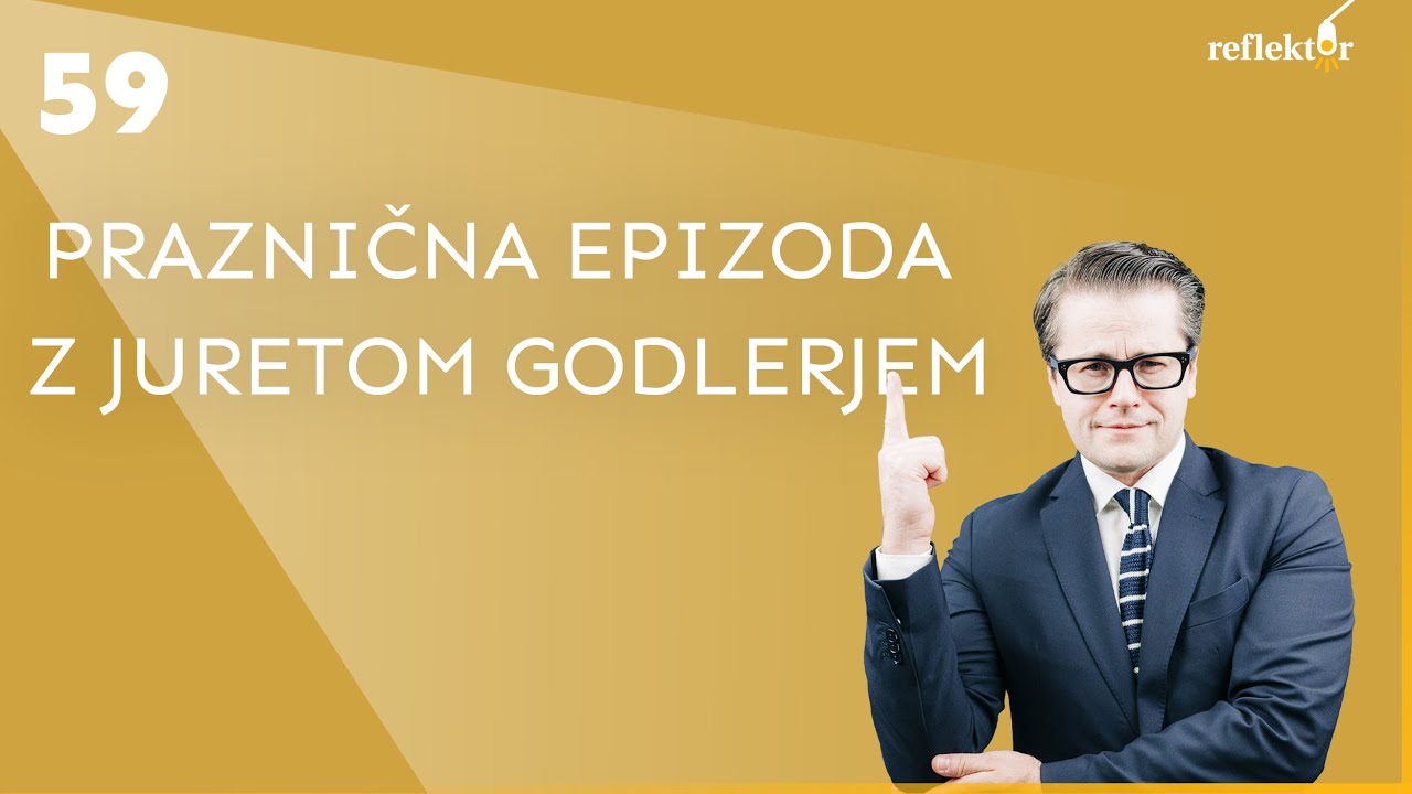 Oddaja Reflektor | Praznična epizoda z Juretom Godlerjem