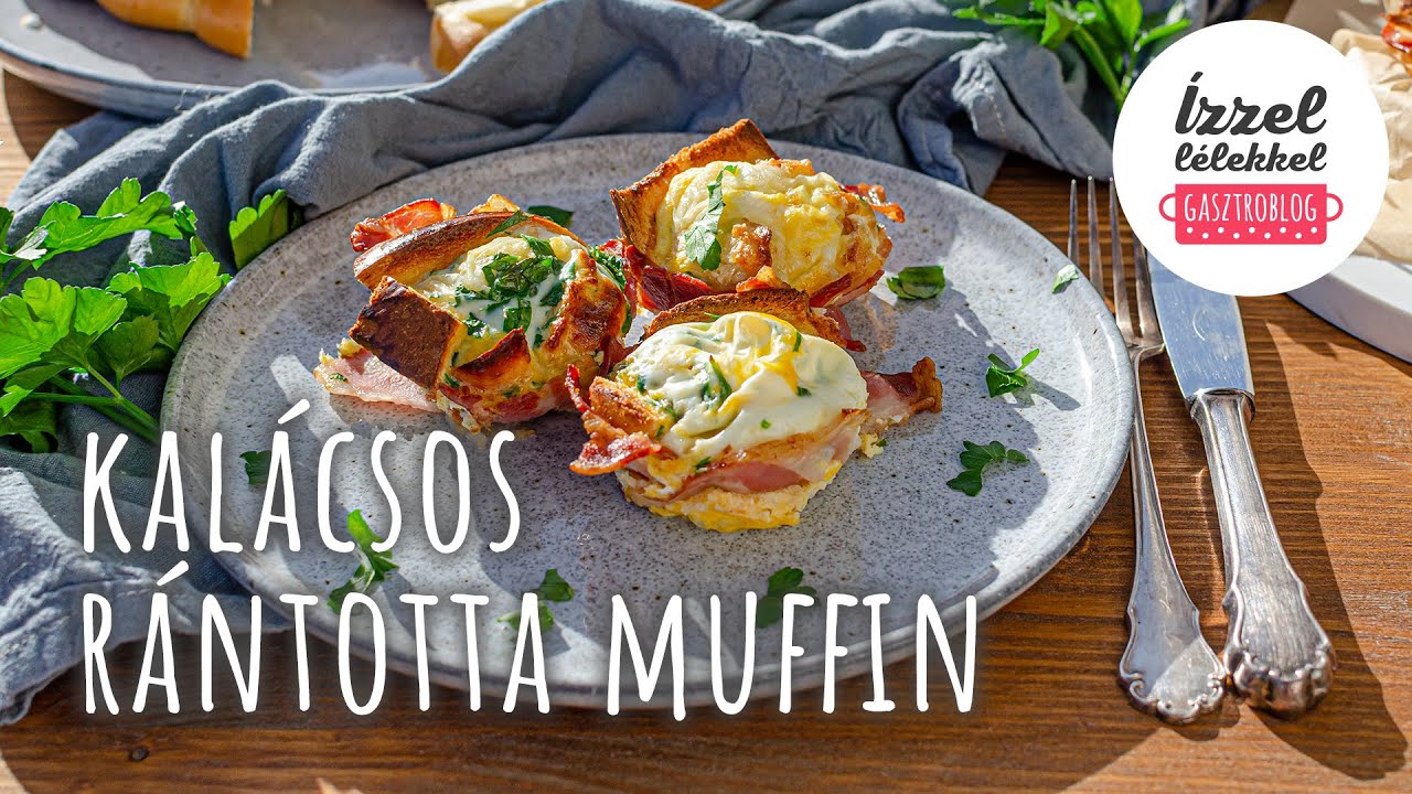 🍳 Kalácsos rántotta muffin ⦁ Ízzel-lélekkel gasztroblog