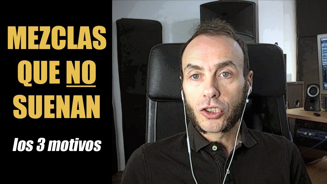 ¿Tus Mezclas NO Suenan BIEN? Los 3 Motivos - ProduceAudio.net