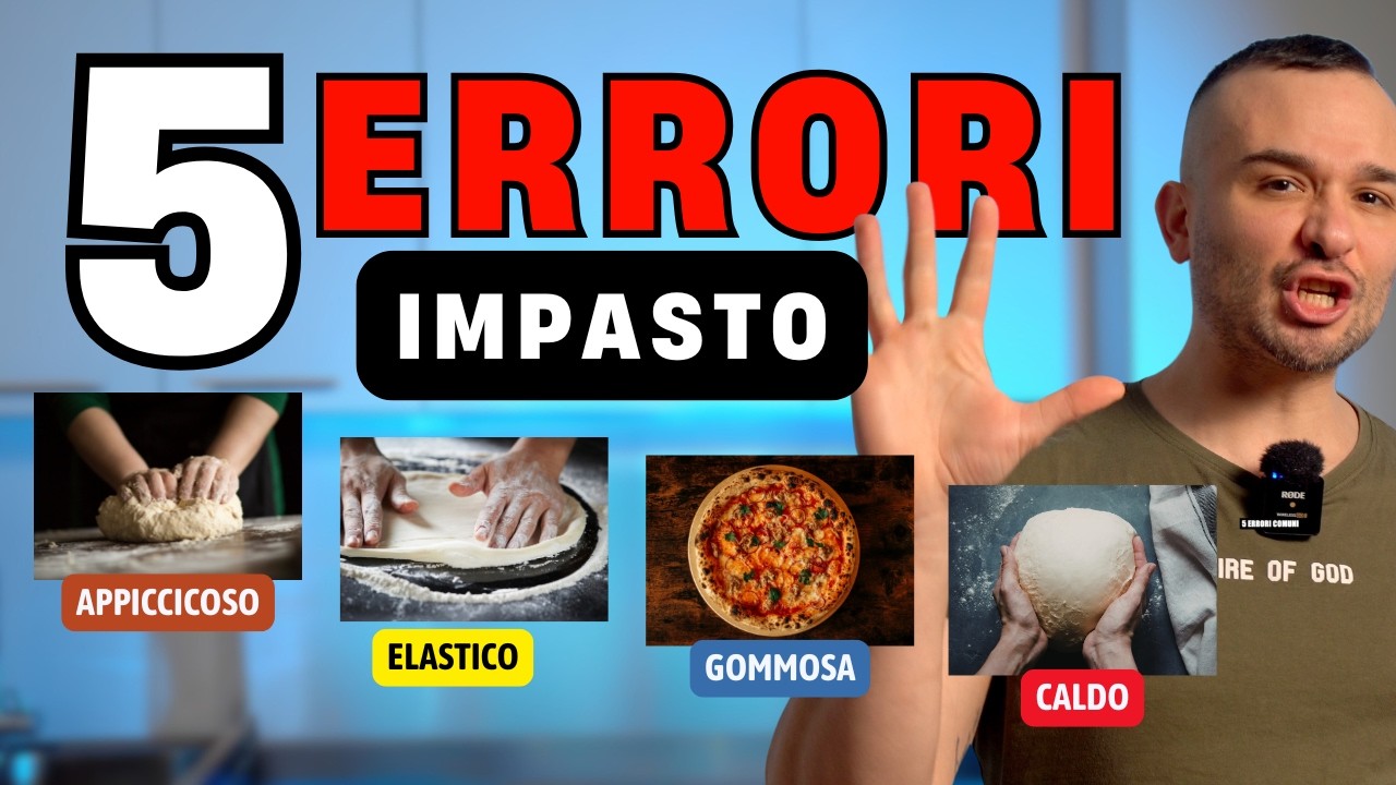 5 ERRORI che rovinano il tuo impasto (li fanno tutti)