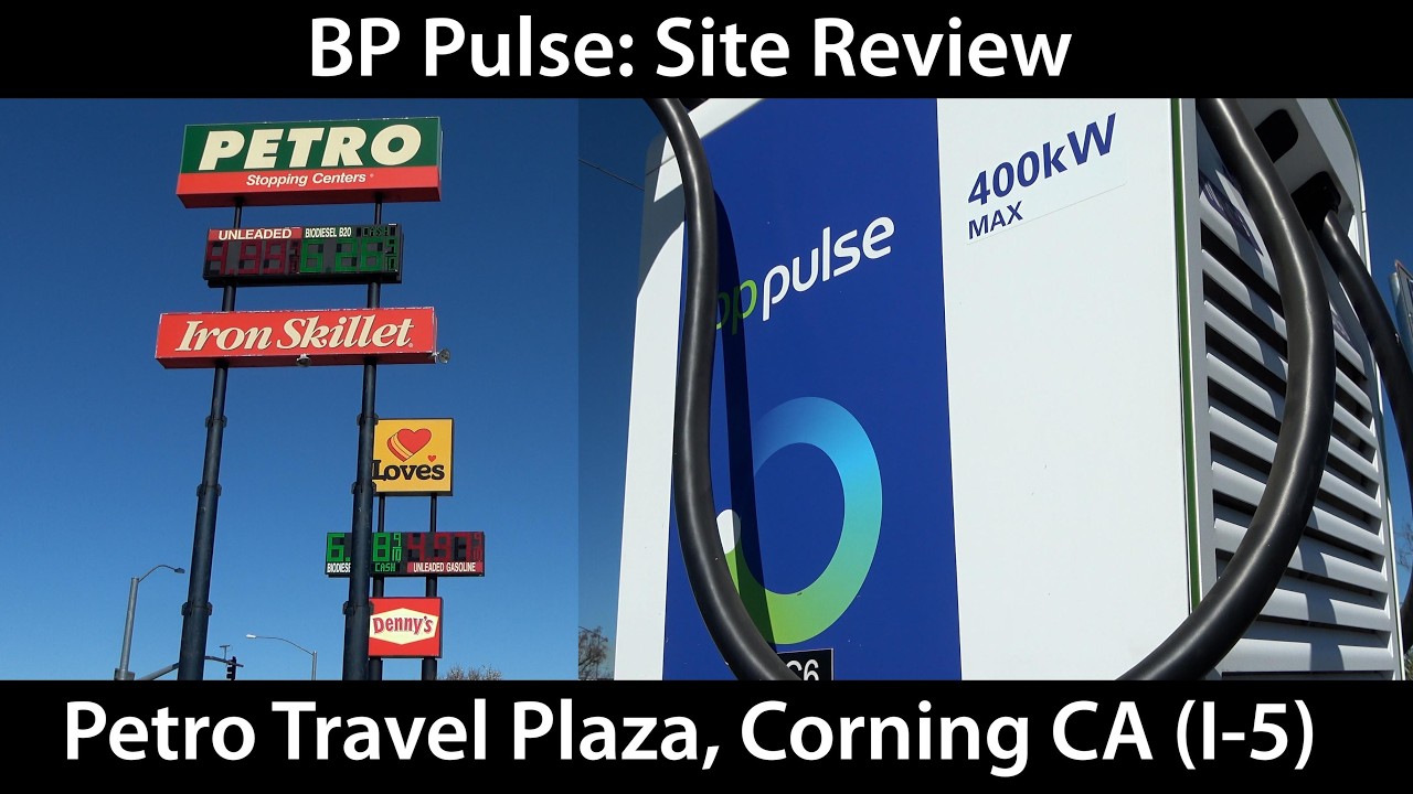 Site Review: BP Pulse, Petro Travel Plaza, Corning