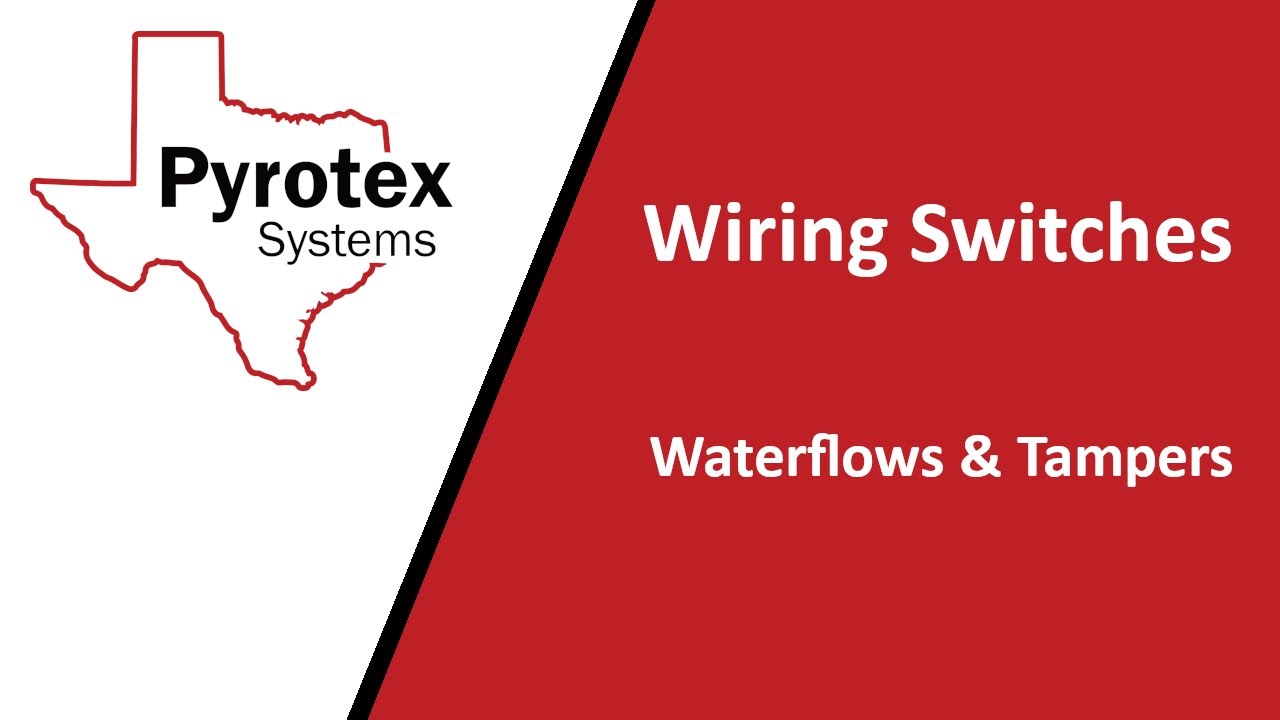 Wiring Switches - Waterflows and Tampers