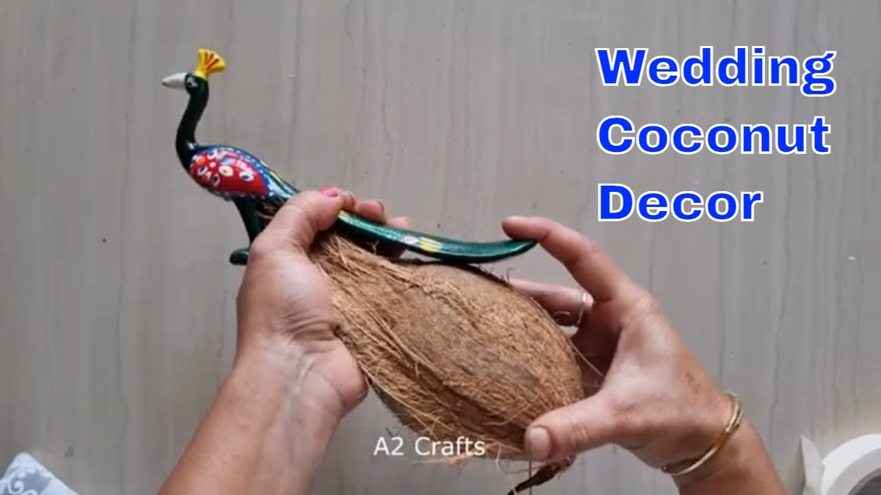 DIY  Peacock Coconut Decoration for Wedding | Shagun Nariyal | Pooja Nariyal