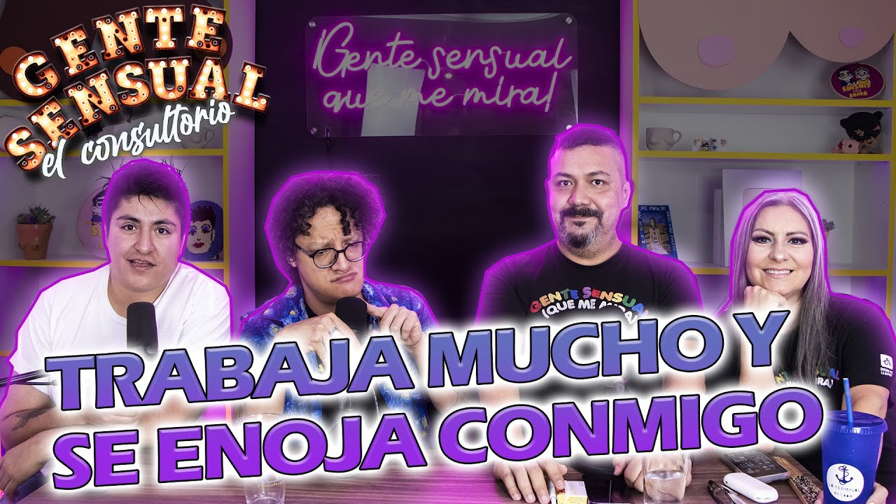 GENTE SENSUAL - Trabaja mucho y se desquita conmigo