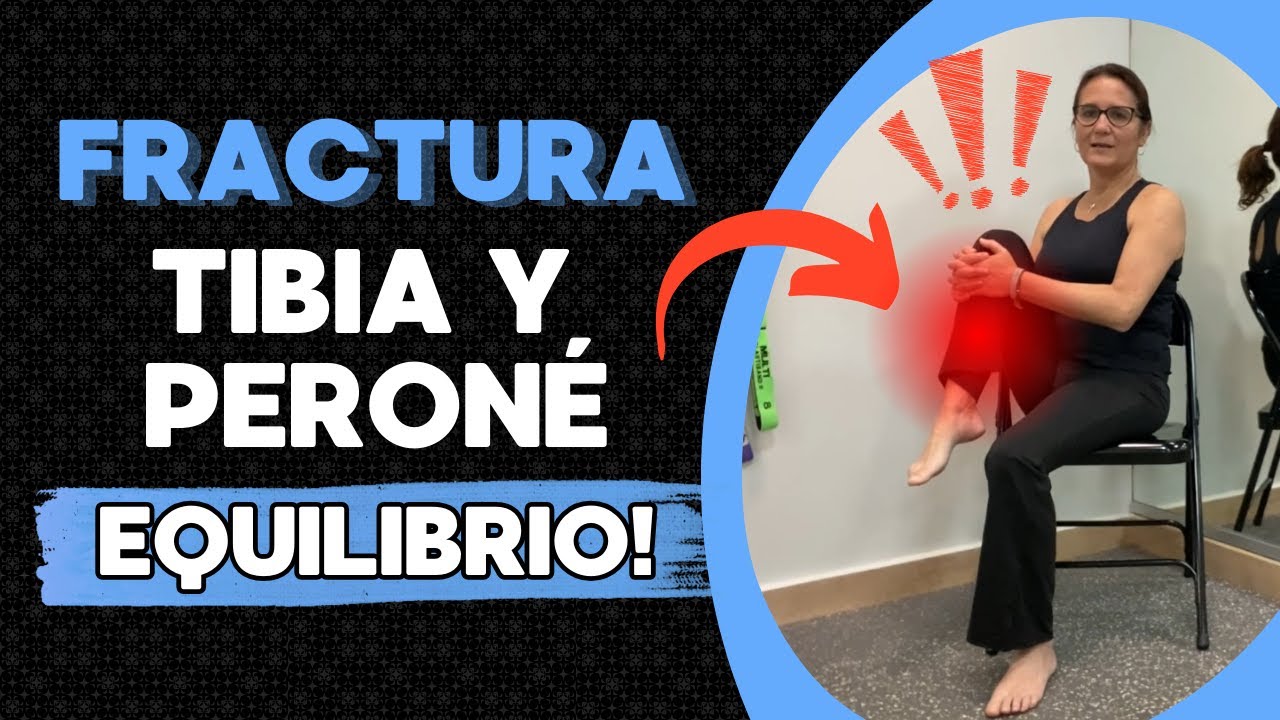 🤸‍♂️Ejercicios de equilibrio: FRACTURA TIBIA Y PERONÉ