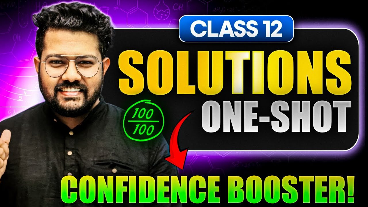 Solution One Shot Revision Class 12 | Confidence Booster | Class 12 Boards 2025