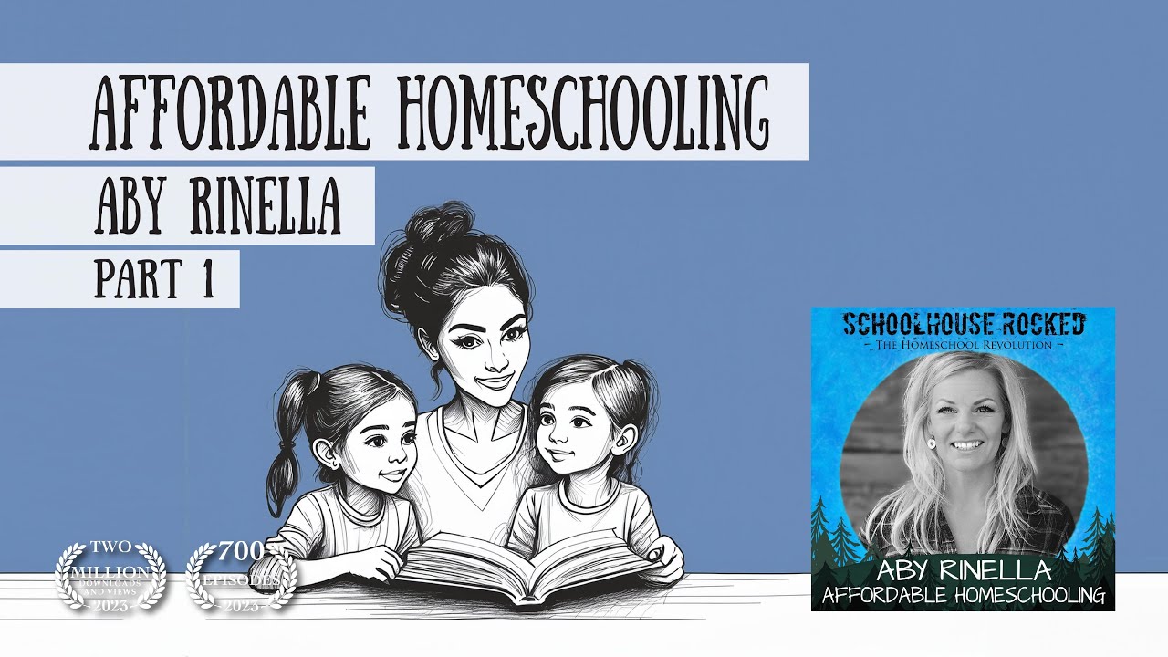 Affordable Homeschooling: Educate with Excellence, Without Breaking the Bank, Part 1