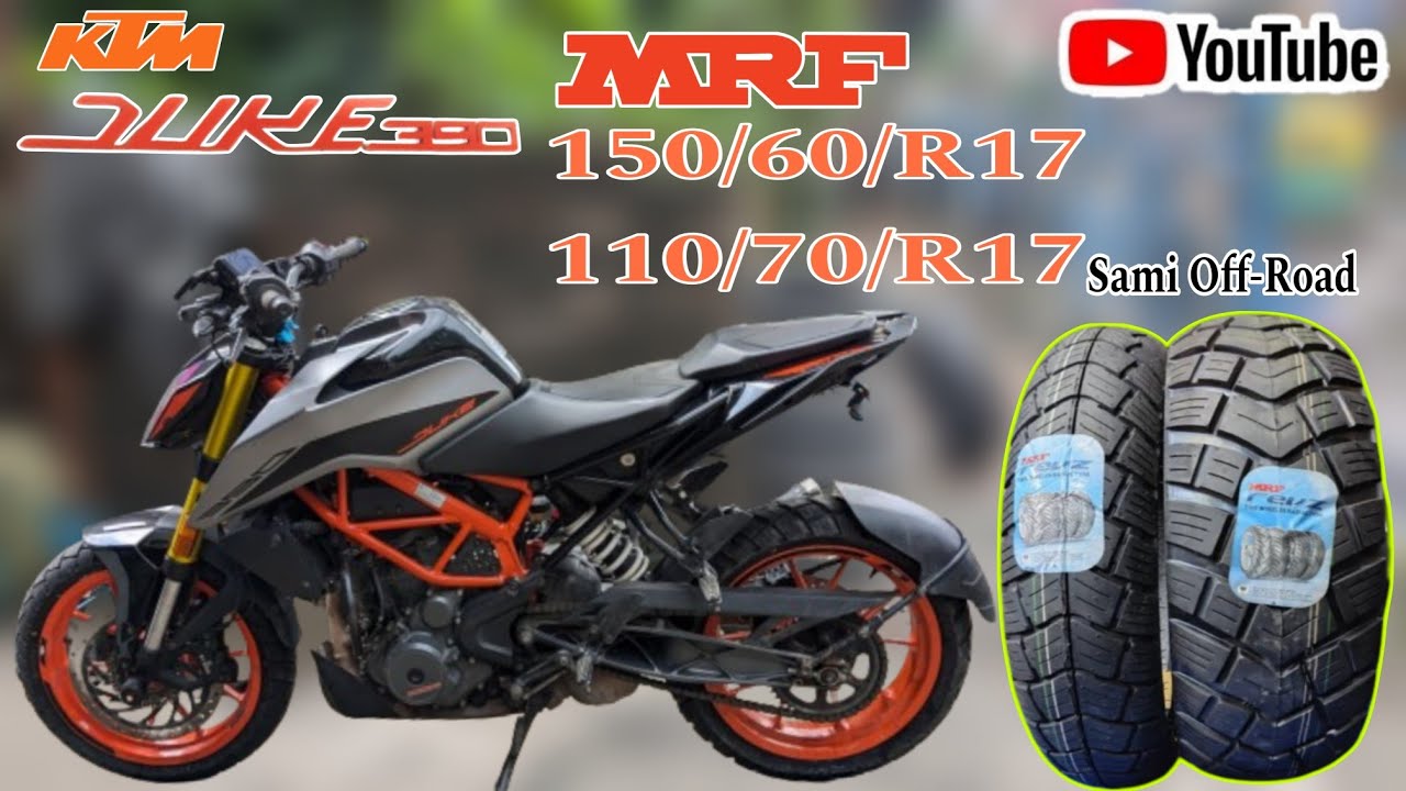 Ktm Duke 390 MRF Sami Off-Road Tyare install | MRF 150/60/R17&110/70/R17 Revz D/FD modal |