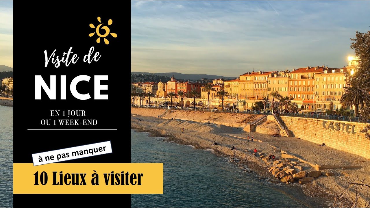10 lieux à visiter à Nice