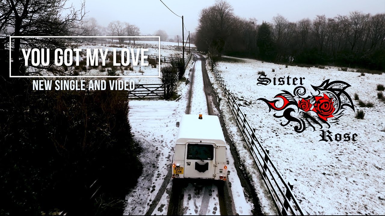 Sister Rose   You Got My Love (official)