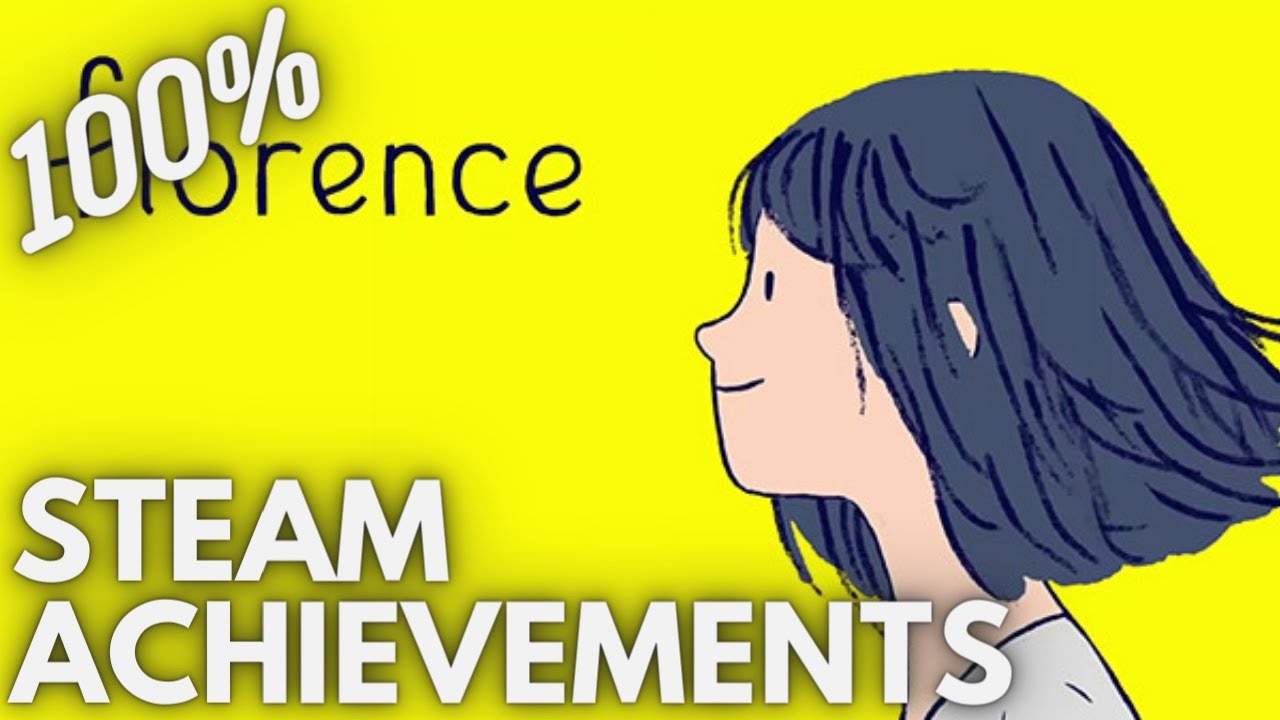 [STEAM] 100% Achievement Gameplay: Florence