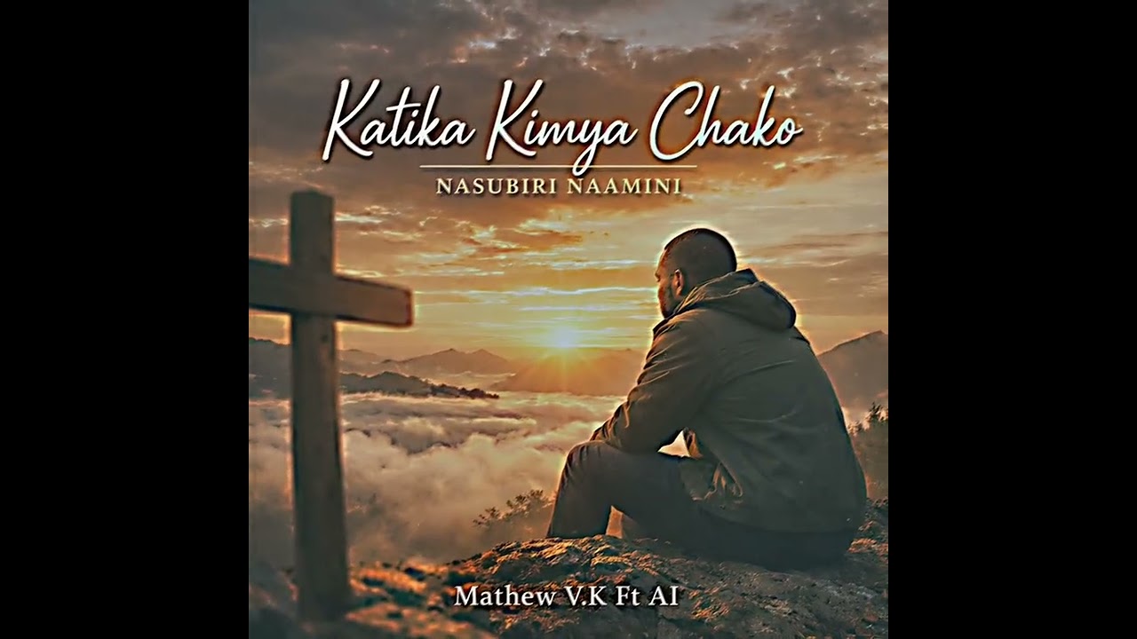 Mathew V.K Ft AI - katika kimya chako Official Audio               