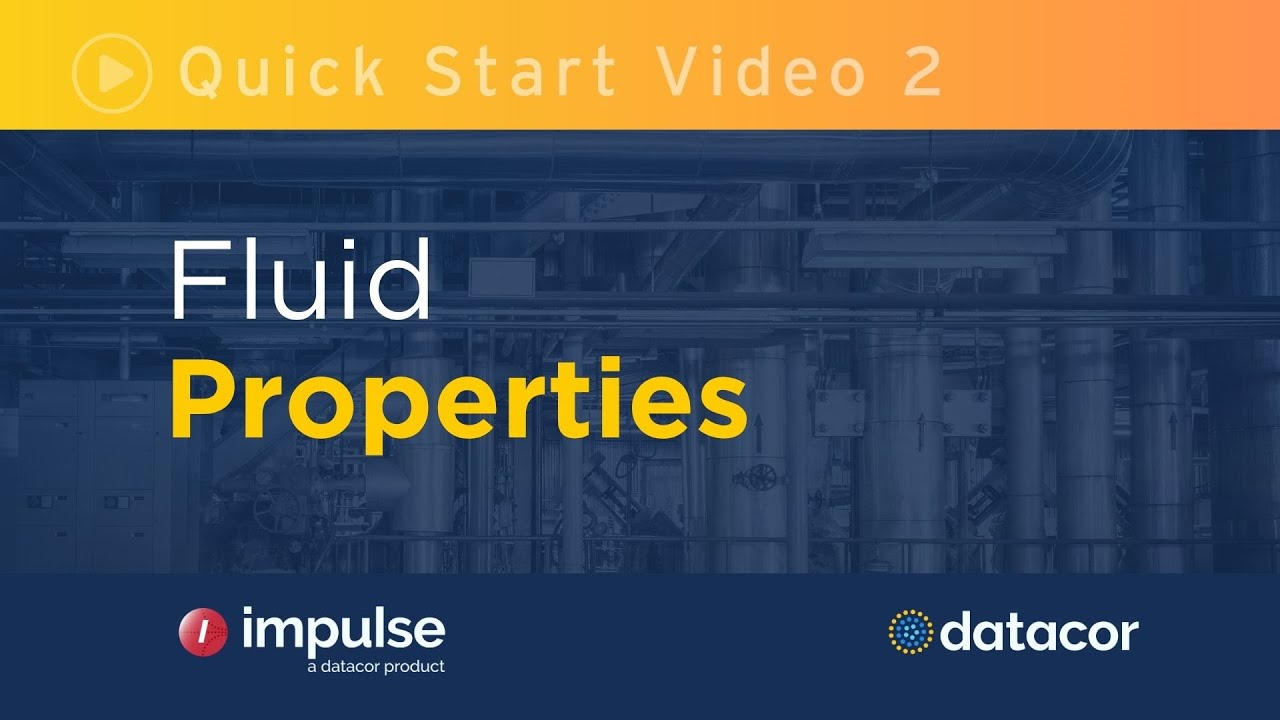Impulse Quick Start Video 2: Fluid Properties