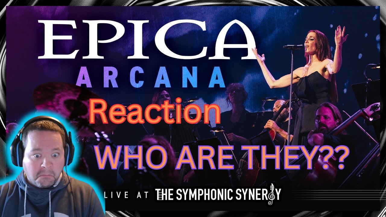 EPICA - Arcana (Live at The Symphonic Synergy) First Ever Reaction!