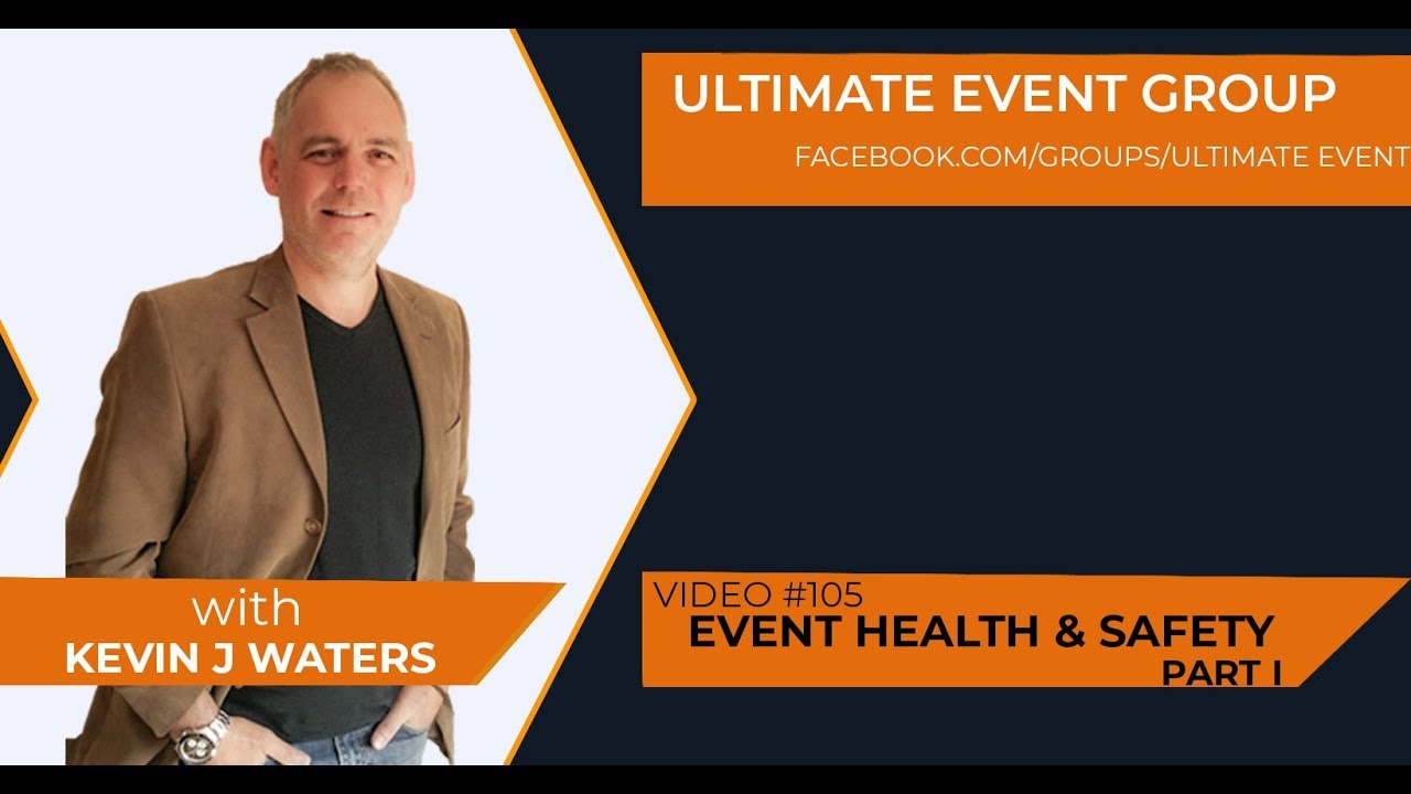 Event Health & Safety Part 1
