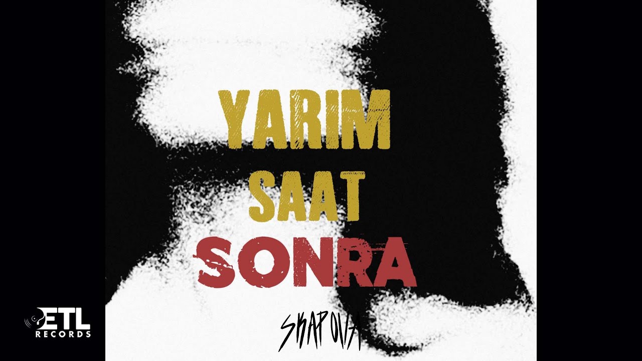 Skapova - Yarım Saat Sonra  (Official Lyric Video)
