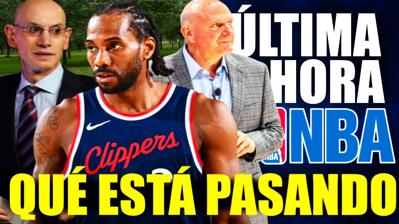 LA INVESTIGACIÓN a Los Angeles Clippers 🚨⌛ Sanción INMINENTE ?? 🤔 Kawhi y Ballmer 💣 QUE VA A PASAR ?