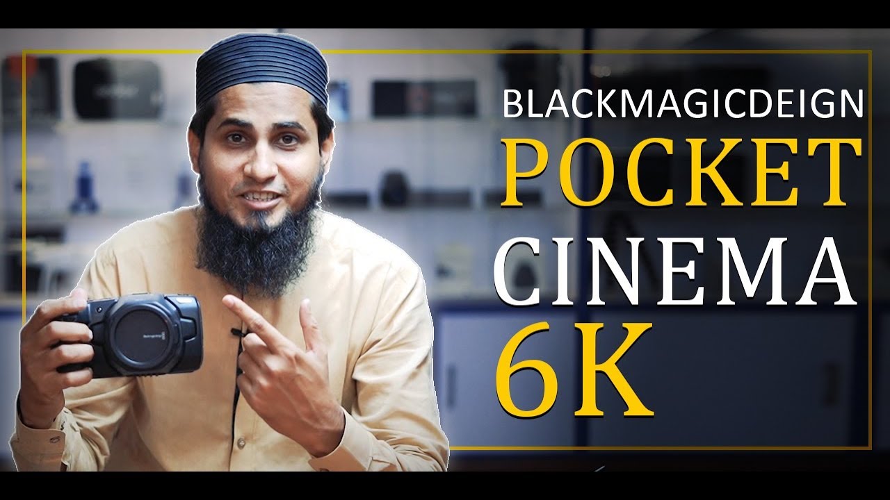 Blackmagic Pocket Cinema Camera 6K | Review | Urdu/Hindi | Hashmi Photos