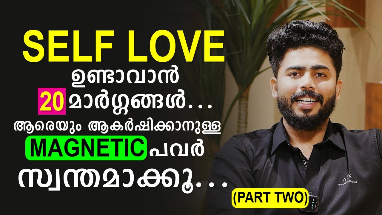 SELF LOVE - 20 Ways To Love Yourself | FAST ATTRACTING METHOD | Part Two | Master Sri Adhish