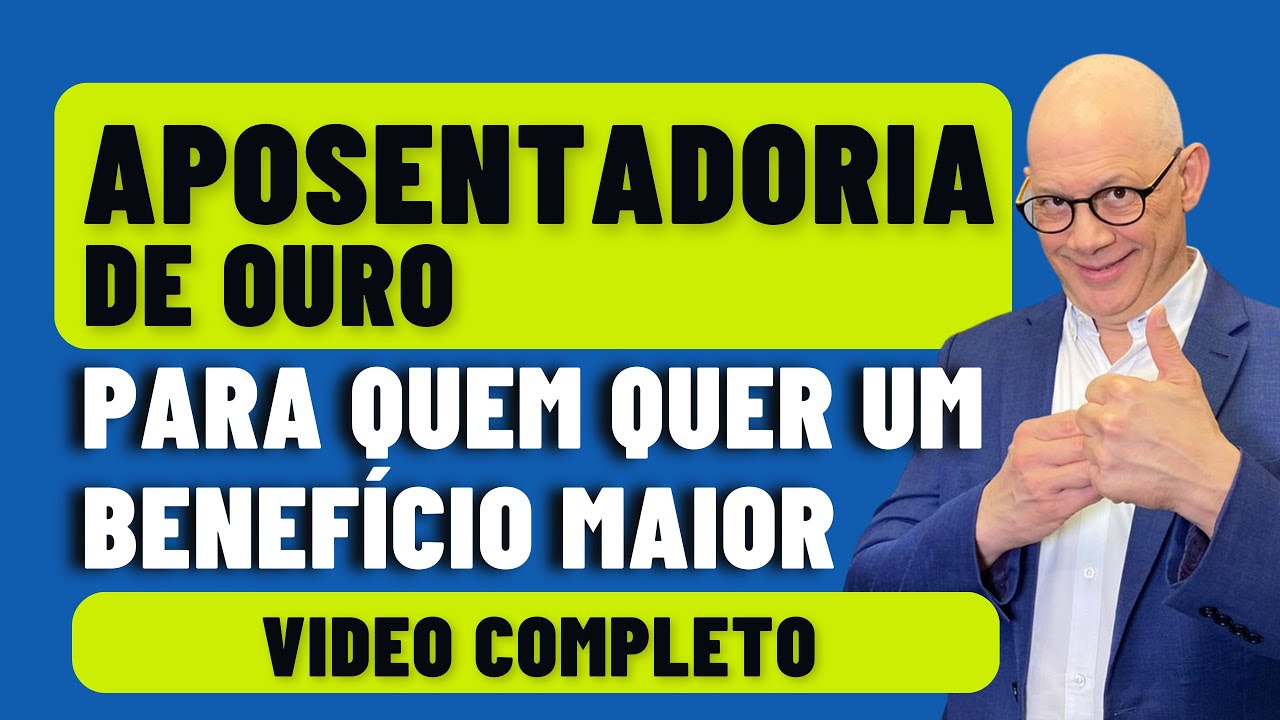 MILHARES DE PESSOAS ESTÃO CONSEGUINDO A APOSENTADORIA DE OURO