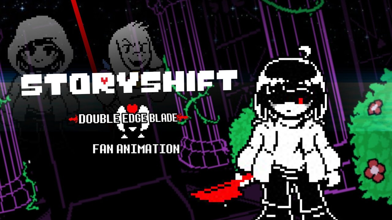 Storyshift Chara | Double-Edged Blade [Fan Animation]
