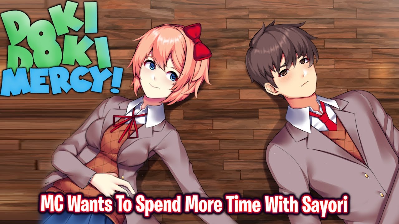 MC Wants To Spend More Time With Sayori!!!!(DEMO)(DDLC Mercy! MOD)