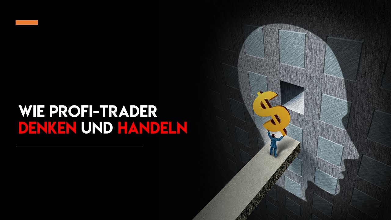 Trading Mindset: wie Profi-Trader denken und handeln