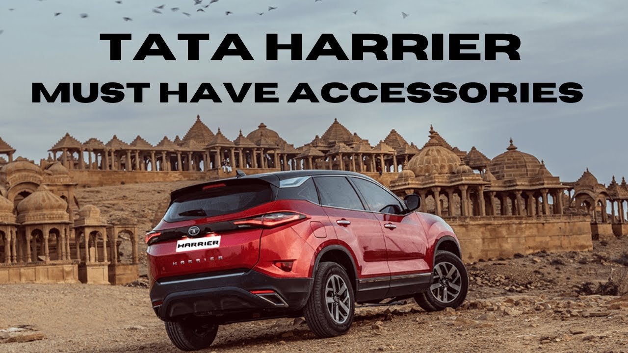 Tata Harrier Dark Edition 2022 Must have Accessories with Price