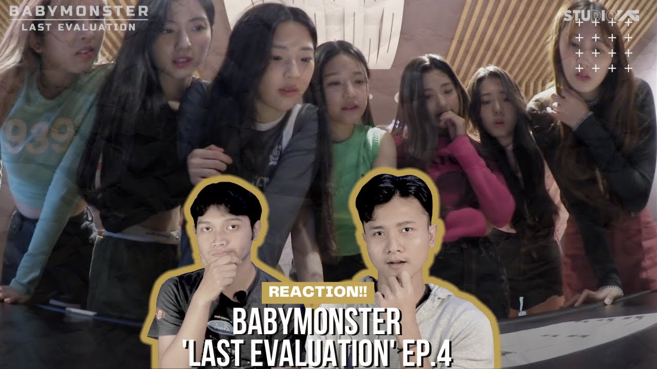 BABYMONSTER - 'Last Evaluation' EP.4 REACTION!!! ADA RINTANGAN LAGI YANG HARUS DIHADAPI BAEMON!!!