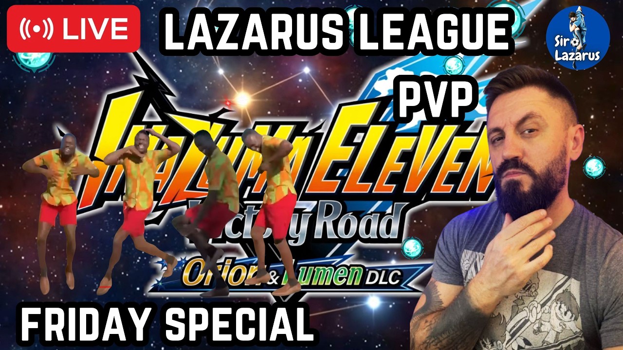FRIDAY SPECIAL! Lazarus League | PVP Ranked | Inazuma Eleven Victory Road