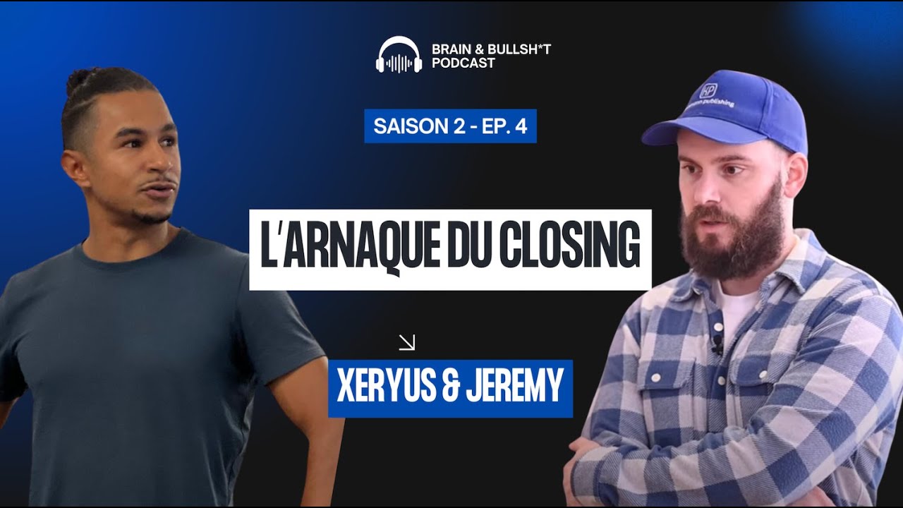 L'arnaque des &eacute;coles de closing (et comment faire bosser sales + marketing) (Saison 2, Episode 4)