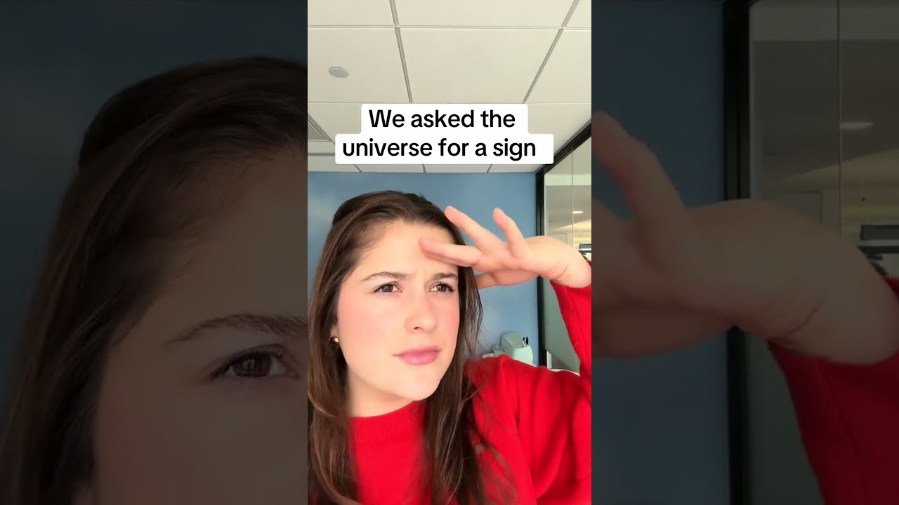 We Asked The Universe for a Sign...
