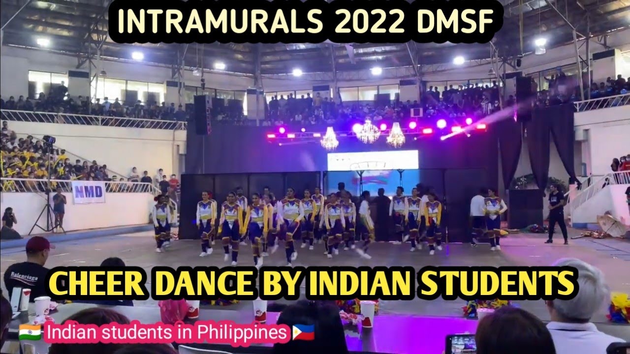 cheer dance performance by Indian students DMSF // INTRAMURALS 2022 DMSF\\  MBBS IN PHILIPPINES