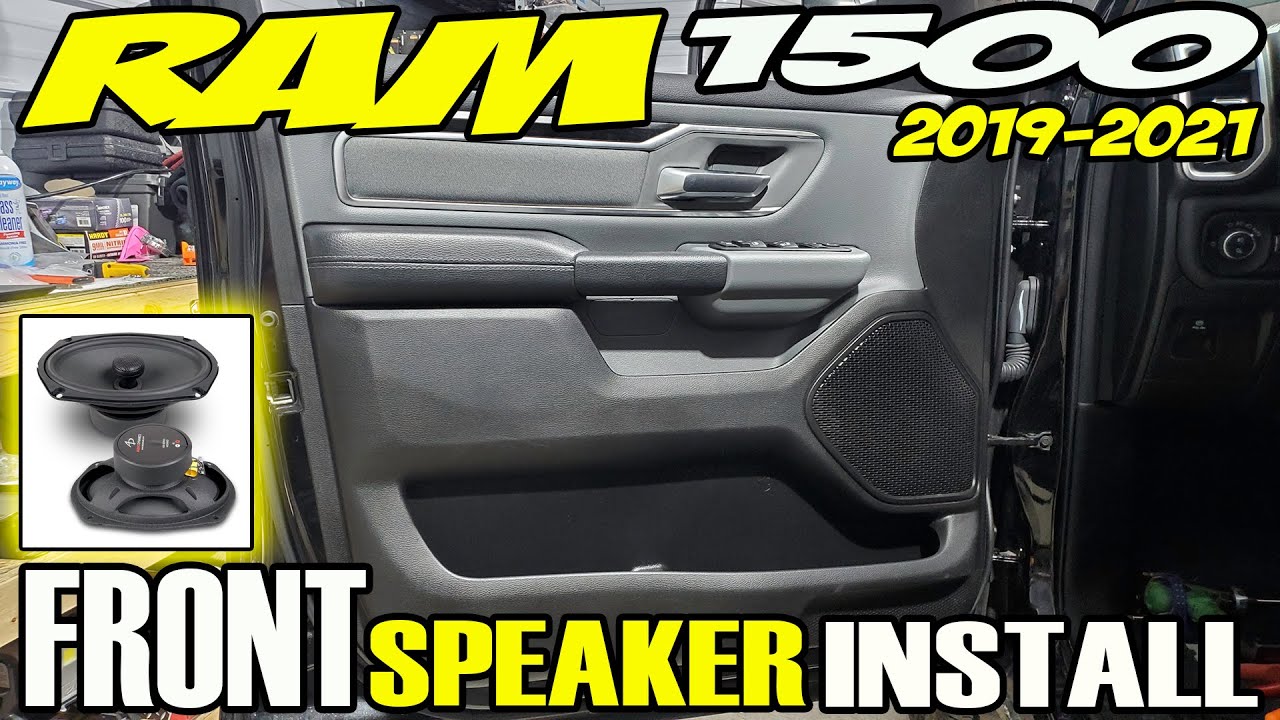 2019 -2021 RAM 1500 FRONT SPEAKERS INSTALL AND UPGRADE