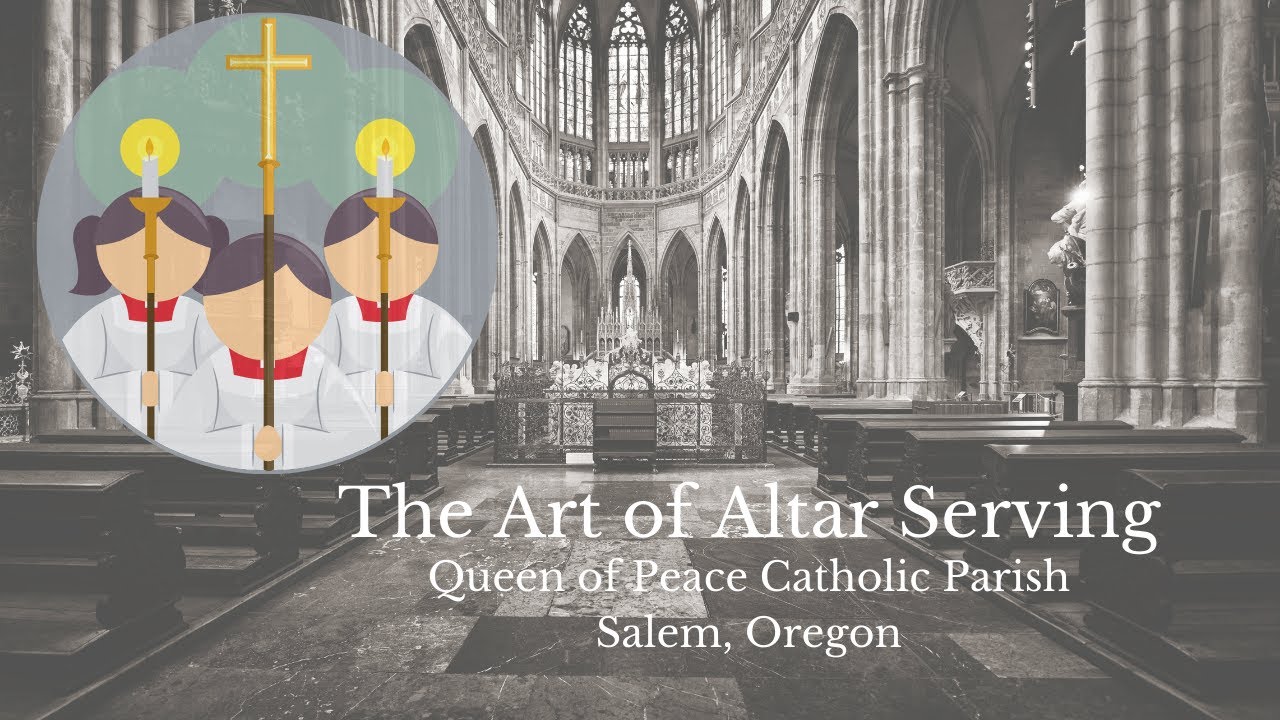 The Art of Altar Serving